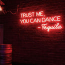 Neón Trust Me, You Can Dance - Tequila